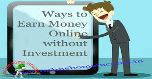 Best Methods of Making Money Online Without Any Investment